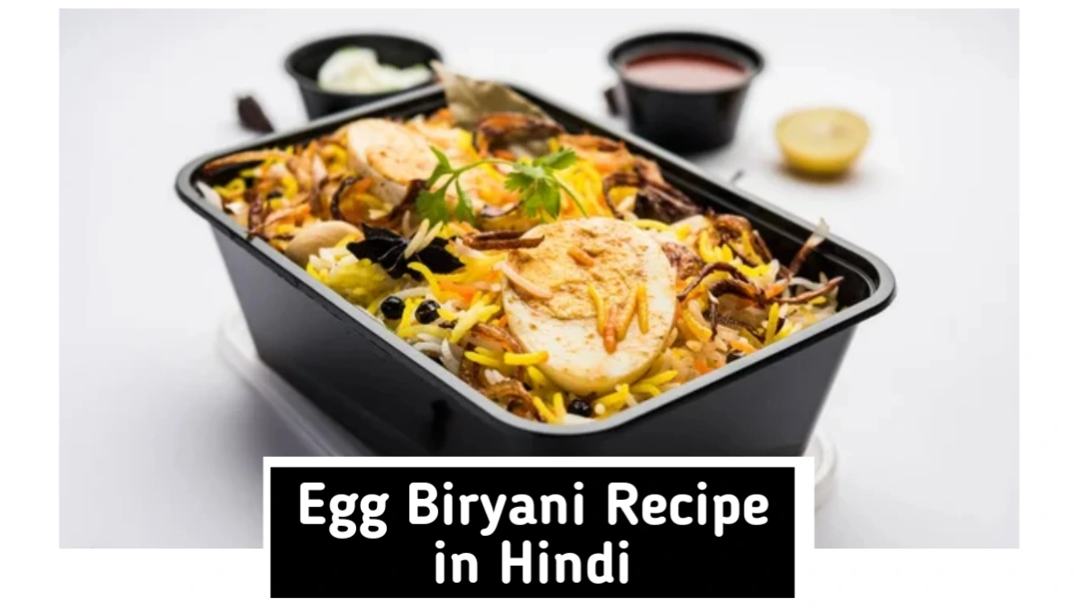 Egg Biryani Recipe in Hindi